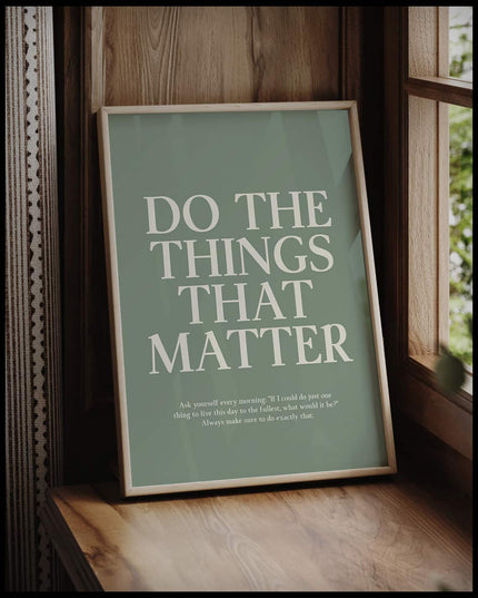 Do The Things That Matter Illustration Poster